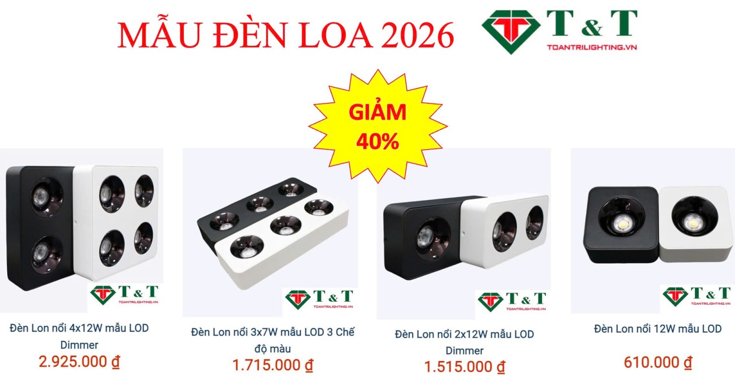 ĐÈN LED CÁC LOẠI SALE 45% MẪU NEW